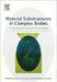 Material Substructures in Complex Bodies: From Atomic Level to Continuum by Gianfranco Capriz