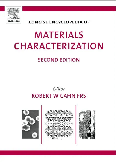 Concise Encyclopedia of Materials Characterization by Robert Cahn