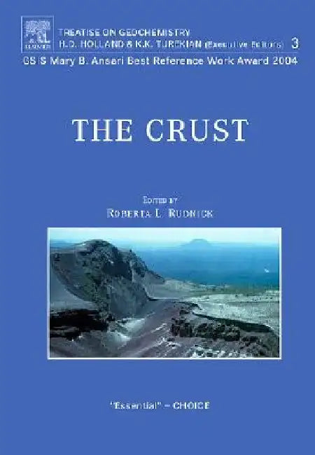 The Crust: Treatise on Geochemistry by R. L. Rudnick