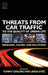 Threats from Car Traffic to the Quality of Urban Life: Problems, Causes, Solutions by Tommy Garling, Linda Steg