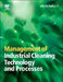 Management of Industrial Cleaning Technology and Processes by John Durkee
