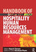 Handbook of Hospitality Human Resources Management by Tesone Dana