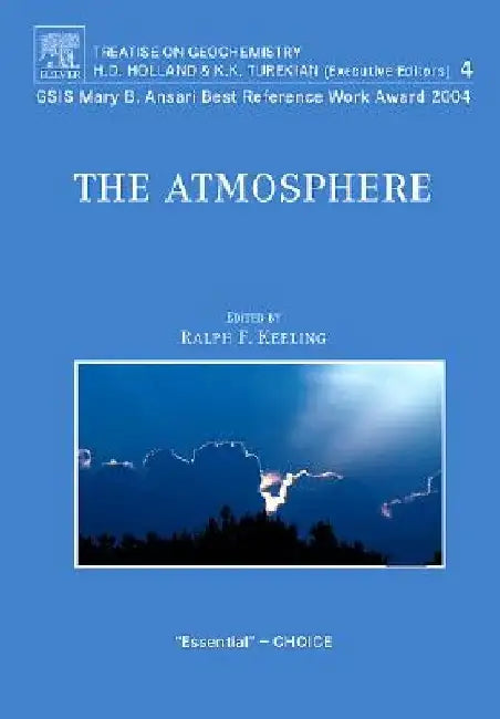 The Atmosphere: Treatise on Geochemistry by Lynn Russell