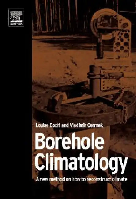 Borehole Climatology: a new method how to reconstruct climate by Louise Bodri