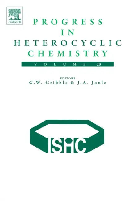 Progress In Heterocyclic Chemistry by Gordon W. Gribble, J.A. Joule