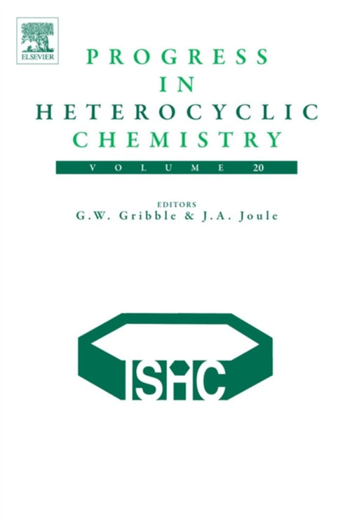 Progress In Heterocyclic Chemistry by Gordon W. Gribble, J.A. Joule