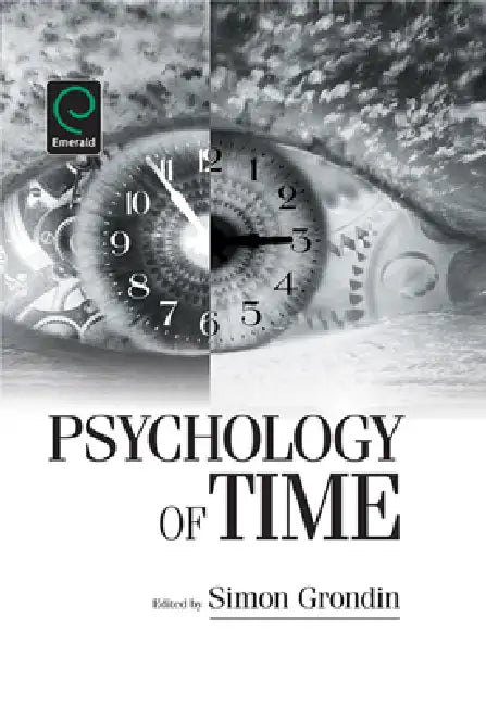 Psychology of Time by Simon Grondin