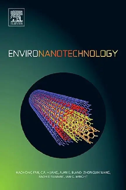 Environanotechnology by Maohong Fan