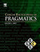 Concise Encyclopedia of Pragmatics by Keith Brown