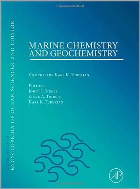 Marine Chemistry & Geochemistry by John Steele
