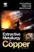Extractive Metallurgy of Copper by Mark E. Schlesinger