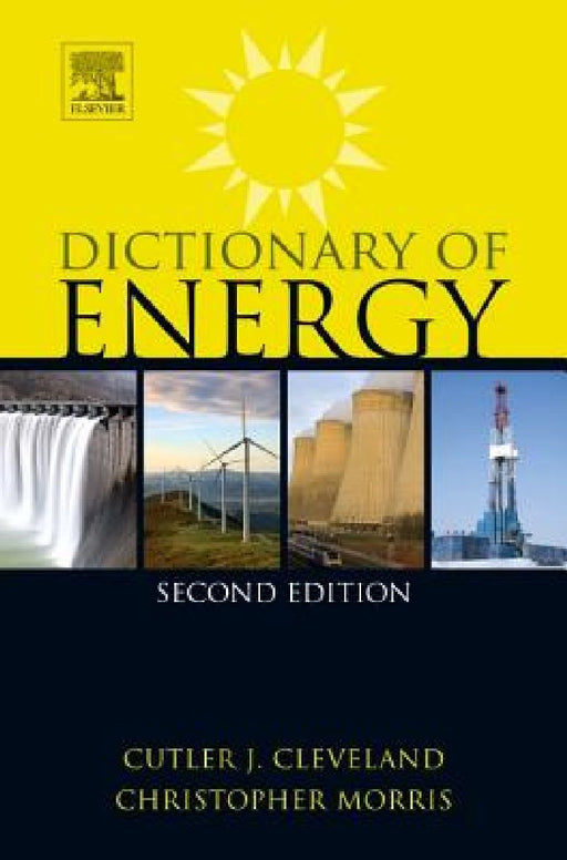 Dictionary of Energy by Cutler J. Cleveland