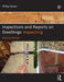 Inspections and Reports on Dwellings: Inspecting by Philip Santo