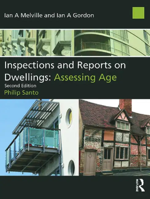 Inspections and Reports on Dwellings: Assessing Age by Philip Santo