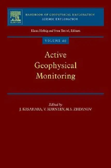 Active Geophysical Monitoring by Junzo Kasahara