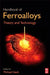 Handbook of Ferroalloys: Theory and Technology by Michael Gasik