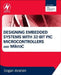 Designing Embedded Systems with 32-Bit PIC Microcontrollers and Mikroc by Dogan Ibrahim