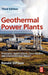 Geothermal Power Plants: Principles, Applications, Case Studies and Environmental Impact by DiPippo, Ronald