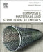 Advanced Mechanics of Composite Materials and Structural Elements by Valery V. Vasiliev