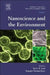 Nanoscience and the Environment by Jamie R. Lead