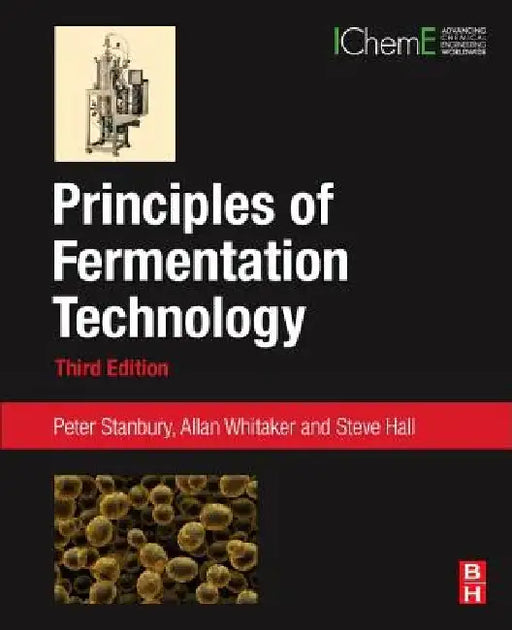 Principles of Fermentation Technology by Peter F. Stanbury
