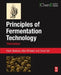 Principles of Fermentation Technology by Peter F. Stanbury
