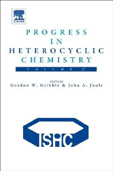 Progress in Heterocyclic Chemistry by Gordon Gribble