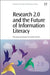 Research 2.0 and the Future of Information Literacy by Tibor Koltay