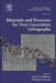 Materials and Processes for Next Generation Lithography by Alex Robinson