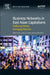 Business Networks in East Asian Capitalisms: Enduring Trends, Emerging Patterns by Nolan, Jane