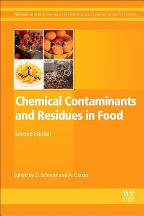 Chemical Contaminants and Residues in Food by Alexander Cartus
