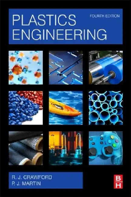 Plastics Engineering by R. J. Crawford