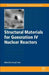 Structural Materials for Generation IV Nuclear Reactors by Pascal Yvon