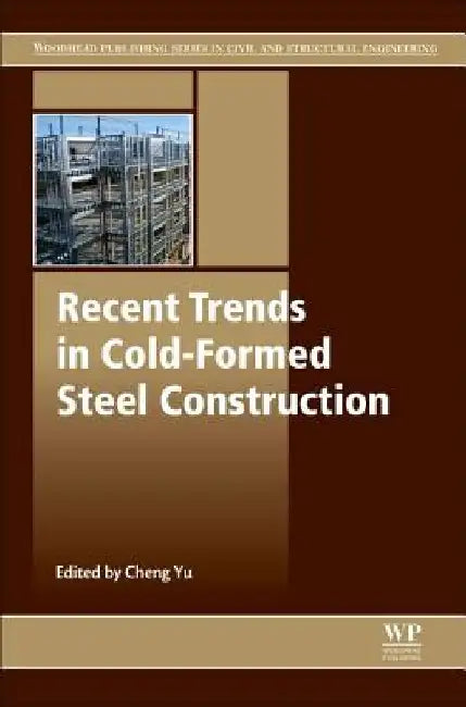 Recent Trends in Cold-Formed Steel Construction by Cheng Yu