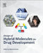 Design of Hybrid Molecules for Drug Development by Michael Decker