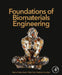 Foundations of Biomaterials Engineering by Maria Cristina Tanzi