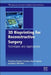 3D Bioprinting for Reconstructive Surgery: Techniques and Applications by Daniel J. Thomas