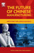The Future of Chinese Manufacturing: Employment and Labour Challenges by Chin, TACHIA