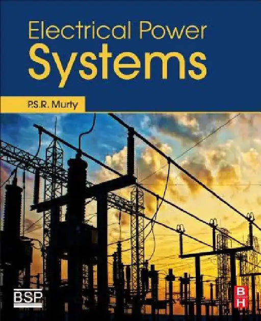 Electrical Power Systems by P. S. R. Murty