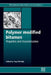 Polymer Modified Bitumen: Properties and Characterisation by Tony McNally