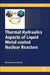 Thermal Hydraulics Aspects of Liquid Metal Cooled Nuclear Reactors by Ferry Roelofs