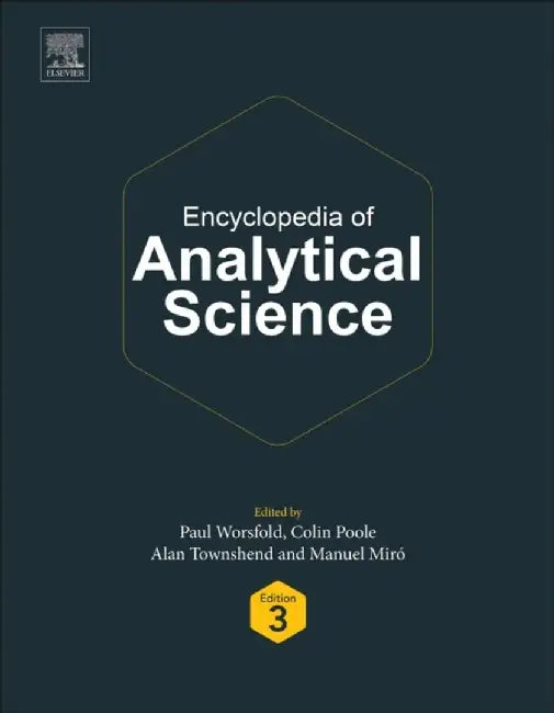 Encyclopedia of Analytical Science by Worsfold Paul
