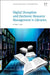 Digital Disruption and Electronic Resource Management in Libraries by Patra, Nihar K. Dr.