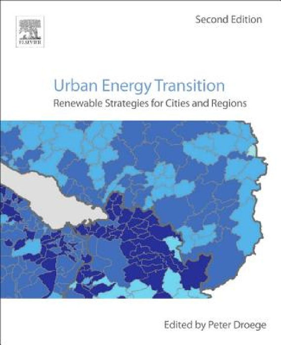 Urban Energy Transition: Renewable Strategies for Cities and Regions by Peter Droege