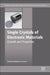 Single Crystals of Electronic Materials: Growth and Properties by Roberto Fornari
