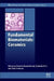 Fundamental Biomaterials: Ceramics by Sabu Thomas