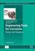 Engineering Tools for Corrosion: Design and Diagnosis by Luciano Lazzari