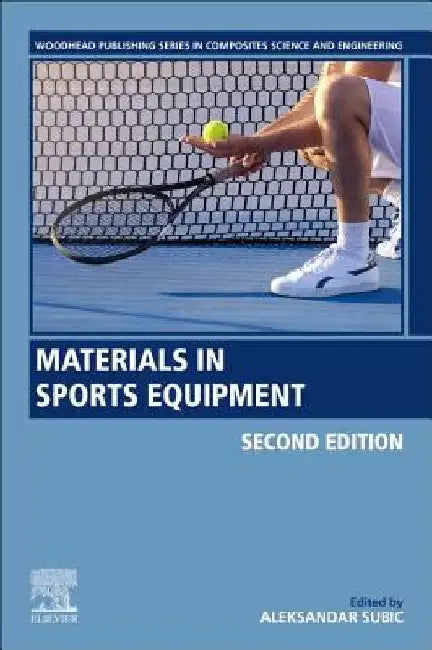 Materials in Sports Equipment by Aleksandar Subic