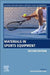 Materials in Sports Equipment by Aleksandar Subic