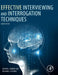 Effective Interviewing and Interrogation Techniques by Nathan J. Gordon